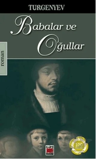 Babalar ve Oğullar – Ivan Sergeyevich Turgenev, Ivan Sergeyeviç Turgenyev – Elips Kitap kitap kapağı
