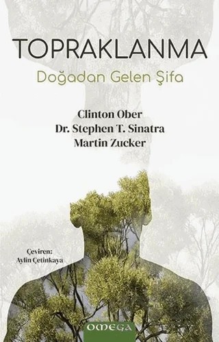 Topraklanma – Clinton Ober, Martin Zucker, Stephen Sinatra – Omega kitap kapağı