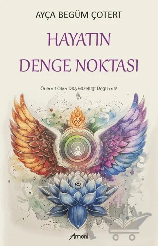 Hayatın Denge Noktası – Ayça Begüm Çotert – Armoni Yayıncılık kitap kapağı