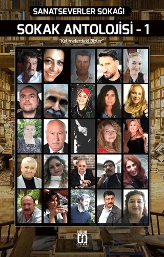 Sokak Antolojisi - 1 – Kolektif – Uğur Tuna Yayınları kitap kapağı