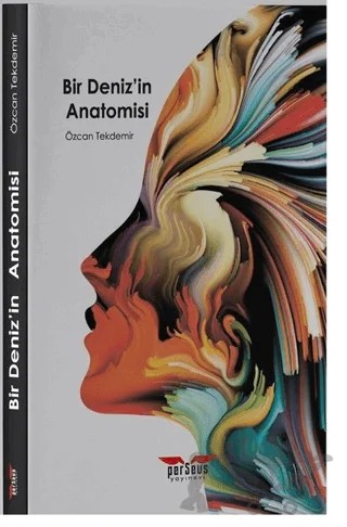 Bir Deniz'in Anatomisi – Özcan Tekdemir – Perseus kitap kapağı