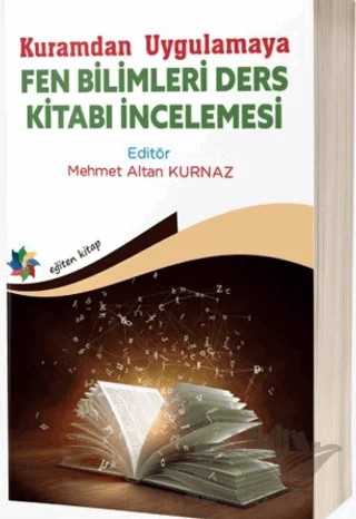 Kuramdan Uygulamaya Fen Bilimleri Ders Kitabı İncelemesi – Kolektif – Eğiten Kitap kitap kapağı