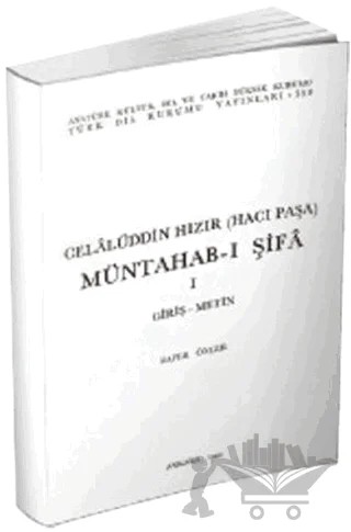 Celalüddin Hızır (Hacı Paşa) - Müntahab-ı Şifa 1 – Zafer Önler – Türk Dil Kurumu Yayınları kitap kapağı