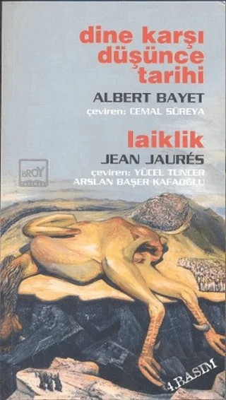 Dine Karşı Düşünce Tarihi / Laiklik – Albert Bayet – Broy Yayınları kitap kapağı