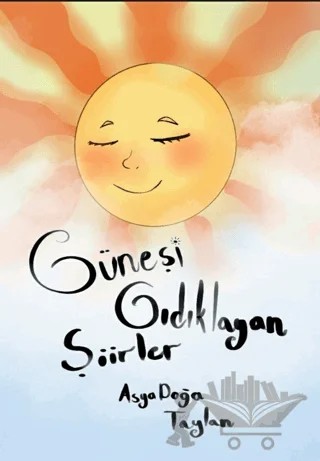 Güneşi Gıdıklayan Şiirler – Asya Doğa Taylan – Sokak Kitapları Yayınları kitap kapağı