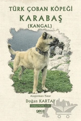 Türk Çoban Köpeği Karabaş (Kangal) – Doğan Kartay – Gece Kitaplığı kitap kapağı
