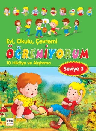 Evi, Okulu, Çevremi Öğreniyorum Seviye 3 – Salim Bitar – Nar Çocuk kitap kapağı