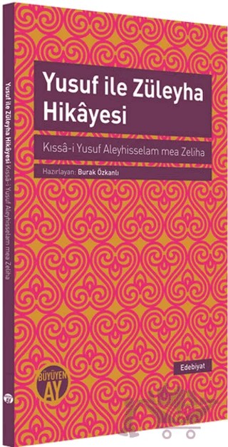 Yusuf ile Züleyha Hikayesi – Kolektif – Büyüyen Ay Yayınları kitap kapağı
