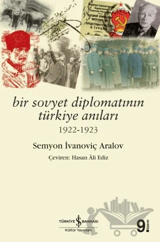 Bir Sovyet Diplomatının Türkiye Anıları – Semyon İvanoviç Aralov – İş Bankası Kültür Yayınları kitap kapağı