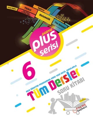 6. Sınıf Plus Serisi Tüm Dersler Soru Kitabı – Kolektif – Palme Yayınları kitap kapağı