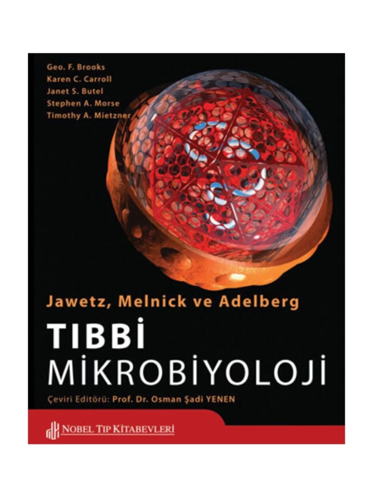Tıbbi Mikrobiyoloji – Brooks, &nbsp, Carroll, Butel, Morse, Mietzner – Nobel Tıp Kitabevleri kitap kapağı