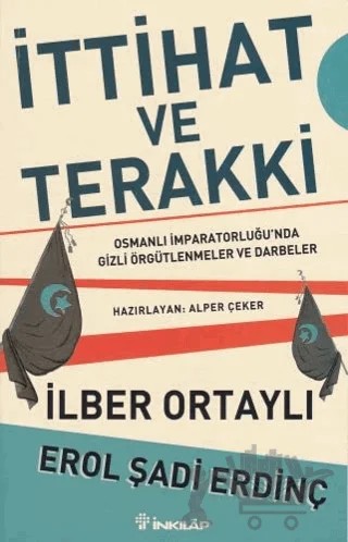 İttihat ve Terakki – İlber Ortaylı – İnkılap Kitabevi kitap kapağı