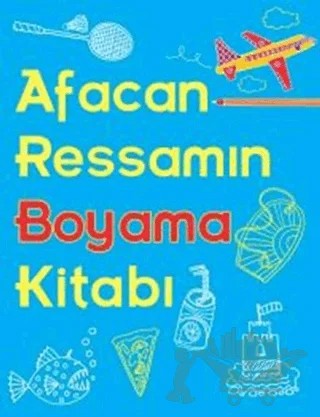 Afacan Ressamın Boyama Kitabı – Kolektif – Doğan Egmont Yayıncılık kitap kapağı