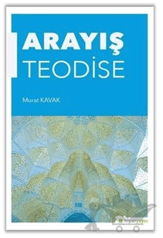 Arayış Teodise – Murat Kavaklı – Hiperlink Yayınları kitap kapağı