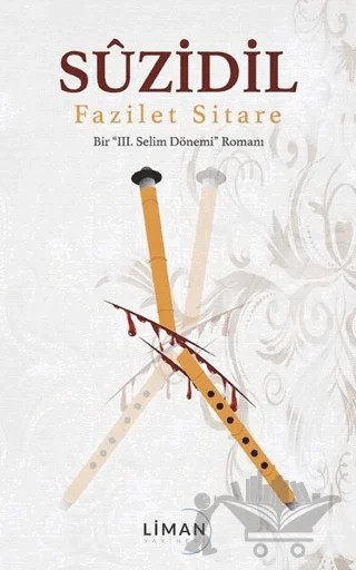 Suzidil – Fazilet Sitare – Liman Yayınevi kitap kapağı