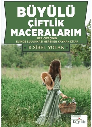 Büyülü Çiftlik Maceralarım – R. Sibel Yolak – Kitap Life kitap kapağı