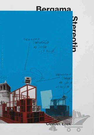 Cevdet Erek: Bergama Stereotip – Selen Ansen, Süreyyya Evren – ARTER kitap kapağı