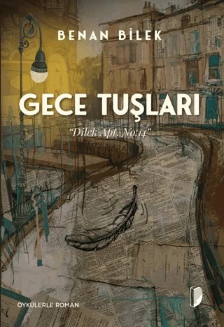 Gece Tuşları – Benan Bilek – DKY (Dağhan Külegeç) Yayınevi kitap kapağı