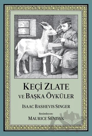Keçi Zlate ve Başka Öyküler – Isaac Bashevis Singer – Can Çocuk Yayınları kitap kapağı