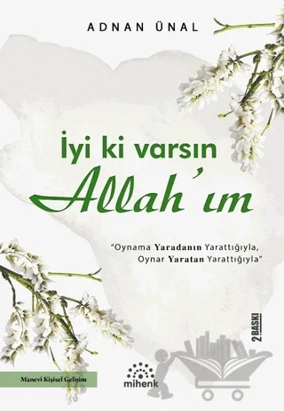 İyi ki Varsın Allah’ım – Adnan Ünal – Mihenk Kitap kitap kapağı