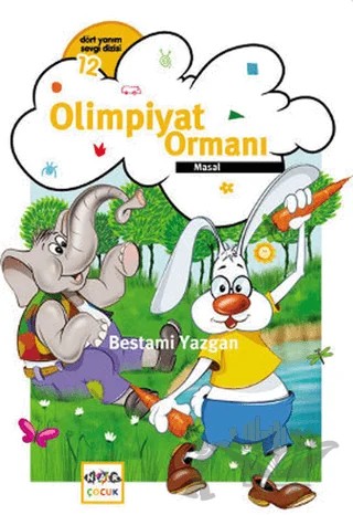 Olimpiyat Ormanı – Bestami Yazgan – Nar Çocuk kitap kapağı