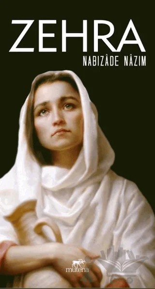Zehra – Nabizade Nazım – Mutena Yayınları kitap kapağı