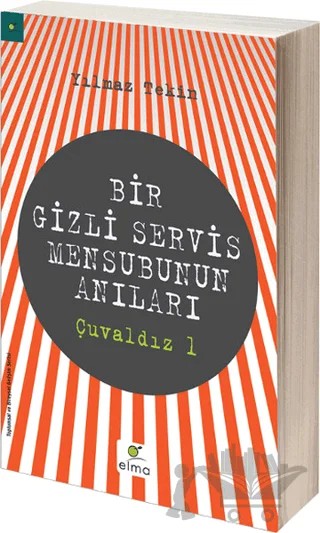 Bir Gizli Servis Mensubunun Anıları – Yılmaz Tekin – ELMA Yayınevi kitap kapağı