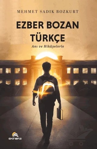Ezber Bozan Türkçe – Mehmet Sadık Bozkurt – Ekinoks Yayın Grubu kitap kapağı