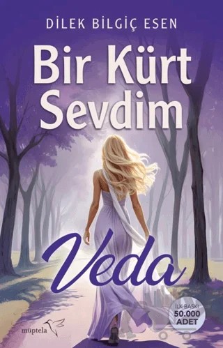 Bir Kürt Sevdim - Veda – Dilek Bilgiç Esen – Müptela Yayınları kitap kapağı