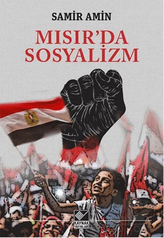 Mısır’da Sosyalizm – Samir Amin – Kaynak Yayınları kitap kapağı