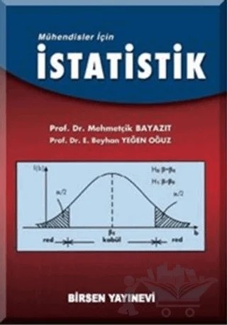 Mühendisler İçin İstatistik – Mehmetçik Bayazıt – Birsen Yayınevi kitap kapağı