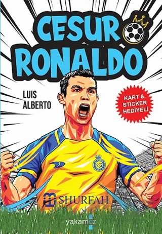 Cesur Ronaldo – Luis Alberto – Yakamoz Yayınevi kitap kapağı