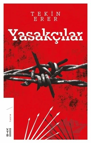 Yasakçılar – Tekin Erer – Ketebe Yayınları kitap kapağı