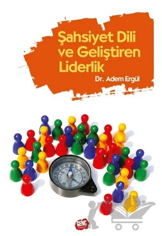 Şahsiyet Dili ve Geliştiren Liderlik – Adem Ergül – Genç Kitaplığı - Erkam kitap kapağı