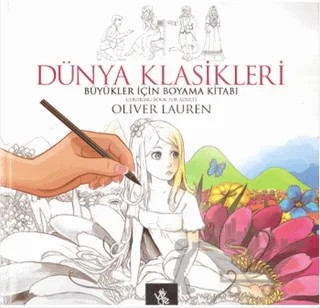 Büyükler İçin Boyma - Dünya Klasikleri – Oliver Lauren – Venedik Yayınları kitap kapağı