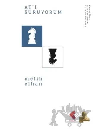 At’ı Sürüyorum – Melih Elhan – Klaros Yayınları kitap kapağı