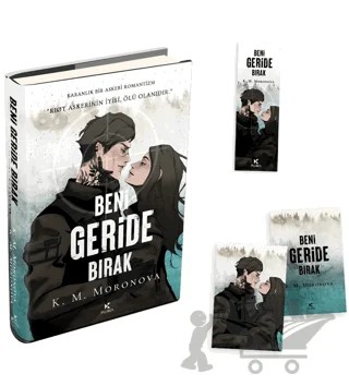 Beni Geride Bırak – K. M. Moronova – Pukka Yayınları kitap kapağı