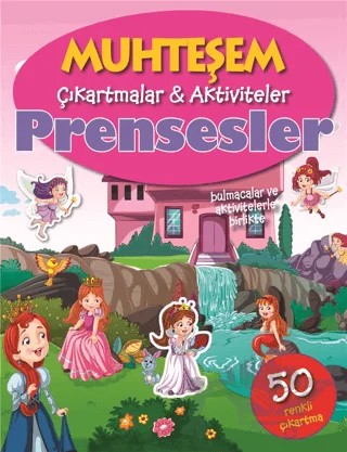 Prensesler - Muhteşem Çıkartmalar ve Aktiviteler – Kolektif – Parıltı Yayınları kitap kapağı
