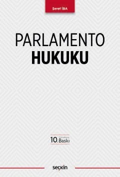 Parlamento Hukuku – Şeref İba – Seçkin Yayıncılık kitap kapağı