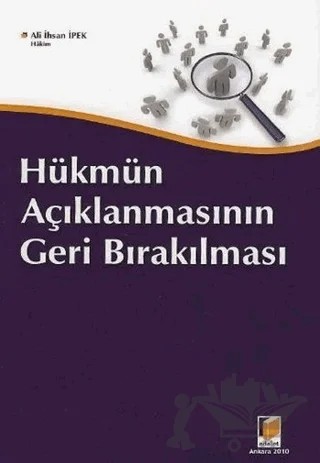 Hükmün Açıklanmasının Geri Bırakılması – Ali İhsan İpek – Adalet Yayınevi kitap kapağı