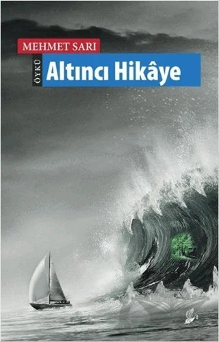 Altıncı Hikaye – Mehmet Sarı – Okur Kitaplığı kitap kapağı