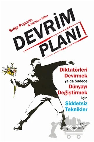 Devrim Planı – Matthew Miller, Srdja Popovic – Paloma Yayınevi kitap kapağı