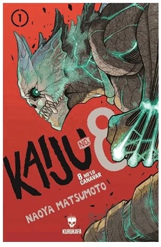 Kaiju No: 8 - 8 No’lu Canavar 1 – Naoya Matsumoto – Kurukafa Yayınevi kitap kapağı