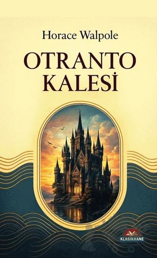 Otranto Kalesi – Horace Walpole – Klasikhane kitap kapağı