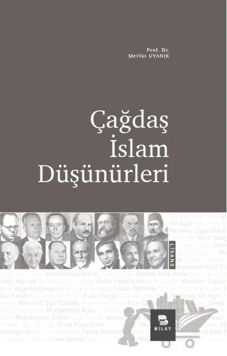 Çağdaş İslam Düşünürleri – Mevlüt Uyanık – BİLAY (Bilimsel Araştırma Yayınları) kitap kapağı