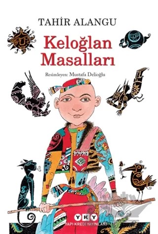 Keloğlan Masalları – Tahir Alangu – Yapı Kredi Yayınları kitap kapağı
