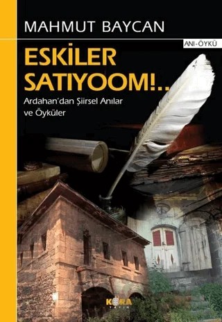 Eskiler Satıyoom!.. – Mahmut Baycan – Kora Yayın kitap kapağı