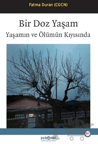 Bir Doz Yaşam – Fatma Duran – Psikonet Yayınları kitap kapağı