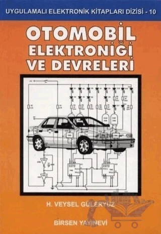 Otomobil Elektroniği ve Devreleri – H. Veysel Güleryüz – Birsen Yayınevi kitap kapağı
