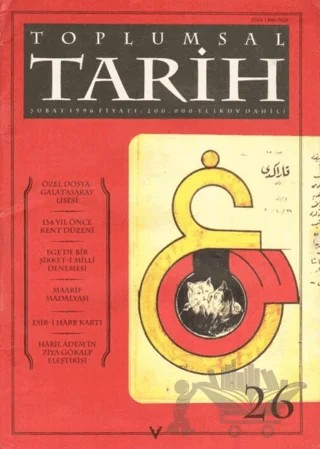 Toplumsal Tarih Dergisi Sayı: 26 – Tarih Vakfı Yurt Yayınları - Toplumsal Tarih Dergisi kitap kapağı